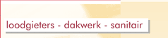 loodgieters - dakwerk - sanitair